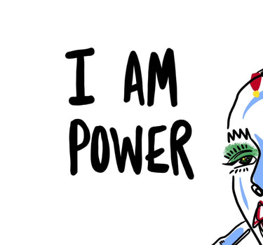 (LIMITED RUN) I AM POWER - PRINT