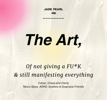 THE ART OF NOT GIVING A FU*K & STILL MANIFESTING EVERYTHING: NEURO-SPICY