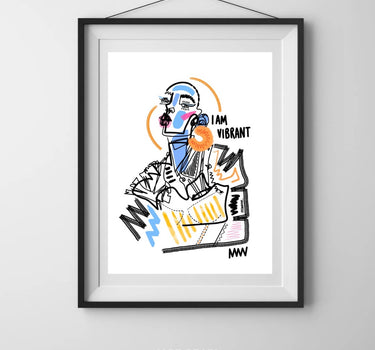 (LIMITED RUN) I AM VIBRANT - PRINT